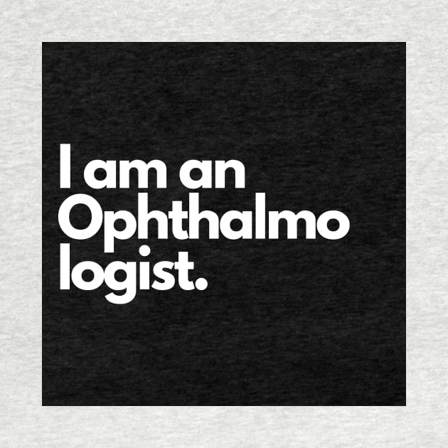 I am an Ophthalmologist. by raintree.ecoplay